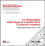 Le disposizioni della legge di stabilità 2016 in materia sanitaria libro