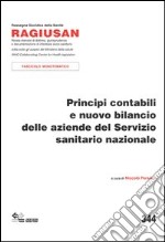 Principi contabili e nuovo bilancio delle aziende del servizio sanitario nazionale libro