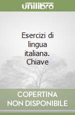 Esercizi di lingua italiana. Chiave (1) (1)