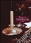 Tavolo 18 libro