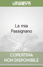 La mia Passignano