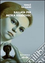 La ballata di Metka Krasovec