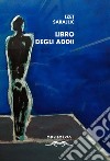 Libro degli addii libro di Sarajlic Izet