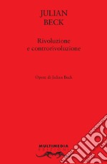 Rivoluzione e controrivoluzione. Ediz. bilingue libro