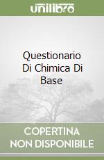 Questionario Di Chimica Di Base