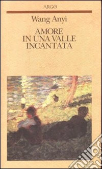 L'amore in una vallata incantata libro