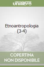 Etnoantropologia (3-4)