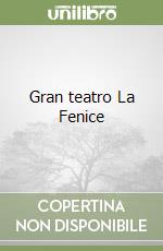 Gran teatro La Fenice libro