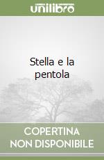 Stella e la pentola