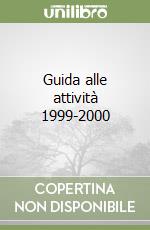 Guida alle attività 1999-2000