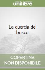 La quercia del bosco libro