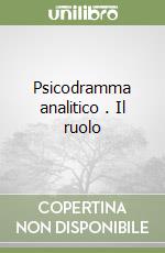 Psicodramma analitico (1). Il ruolo libro