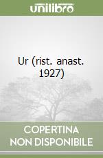 Ur (rist. anast. 1927) libro