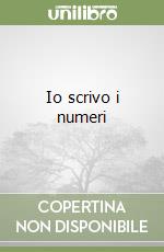 Io scrivo i numeri libro