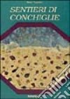 Sentieri di conchiglie libro di Tognolini Bruno