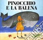 Pinocchio e la balena libro