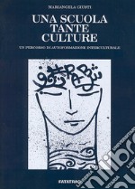 Una scuola tante culture libro