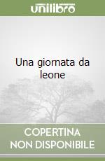 Una giornata da leone libro