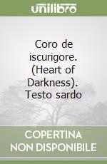 Coro de iscurigore. (Heart of Darkness). Testo sardo libro