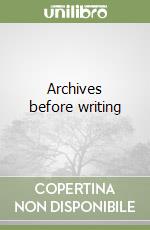 Archives before writing libro