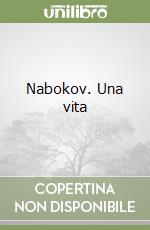 Nabokov. Una vita libro