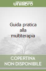 Guida pratica alla multiterapia