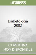 Diabetologia 2002 libro