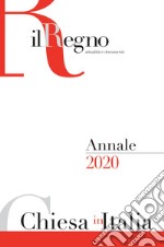 Chiesa in Italia 2020. Annale de Il Regno libro