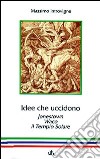 Idee che uccidono. Jonestown, Waco, il Tempio solare libro