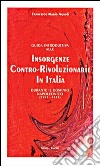 Guida introduttiva alle insorgenze contro-rivoluzionarie in Italia durante il dominio napoleonico (1796-1815) libro