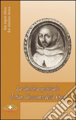 La dottrina spirituale di San Giovanni della Croce