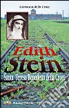 Edith Stein. Santa Teresa Benedetta della Croce libro