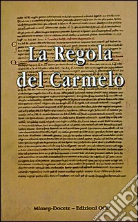 La regola del carmelo