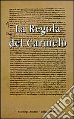 La regola del carmelo libro