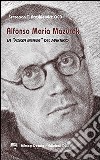 Alfonso Maria Mazurek la «Forza inerme» del martirio libro di Praskiewicz Szczepan T.