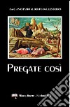 Pregate così libro