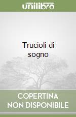 Trucioli di sogno libro