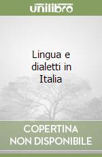 Lingua e dialetti in Italia libro