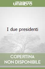 I due presidenti