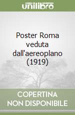 Poster Roma veduta dall'aereoplano (1919) libro