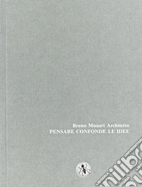 Pensare confonde le idee