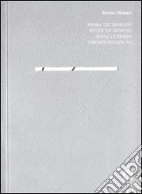 Prima del disegno. Ediz. multilingue