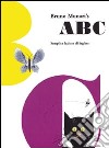 ABC. Semplice lezione d'inglese. Ediz. multilingue libro