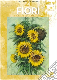 I fiori