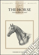 The horse. Anatomy plates for artists