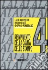 Quaderni della colata a pressione delle leghe di alluminio. Vol. 4: Il riempimento delle cavità dello stampo libro