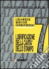 Quaderni della colata a pressione delle leghe di alluminio. Vol. 7: Lubrificazione delle cavità dello stampo libro