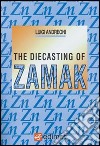 The diecasting of zamak libro