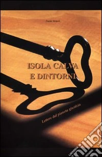 Isola Calva e dintorni libro