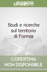 Studi e ricerche sul territorio di Formia